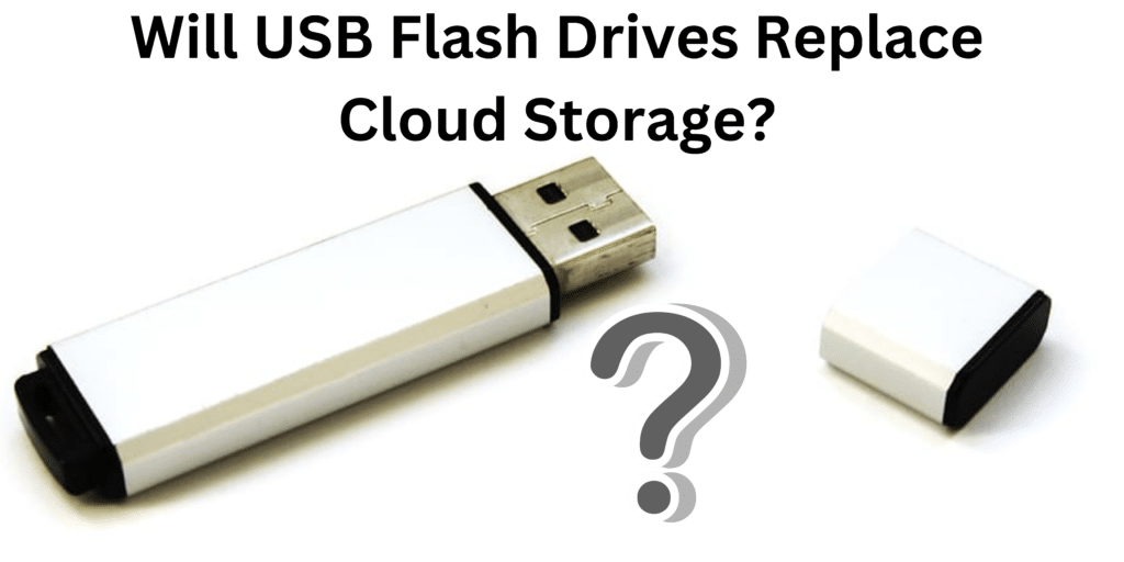USB Flash Drives