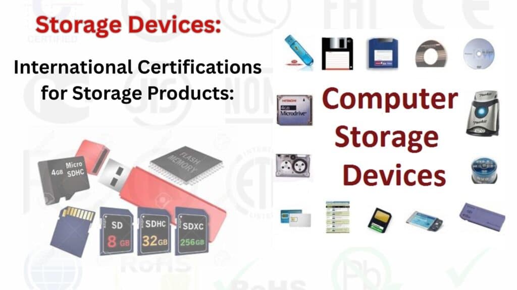 Storage Devices: 5 Key Certifications Exporters Must Know