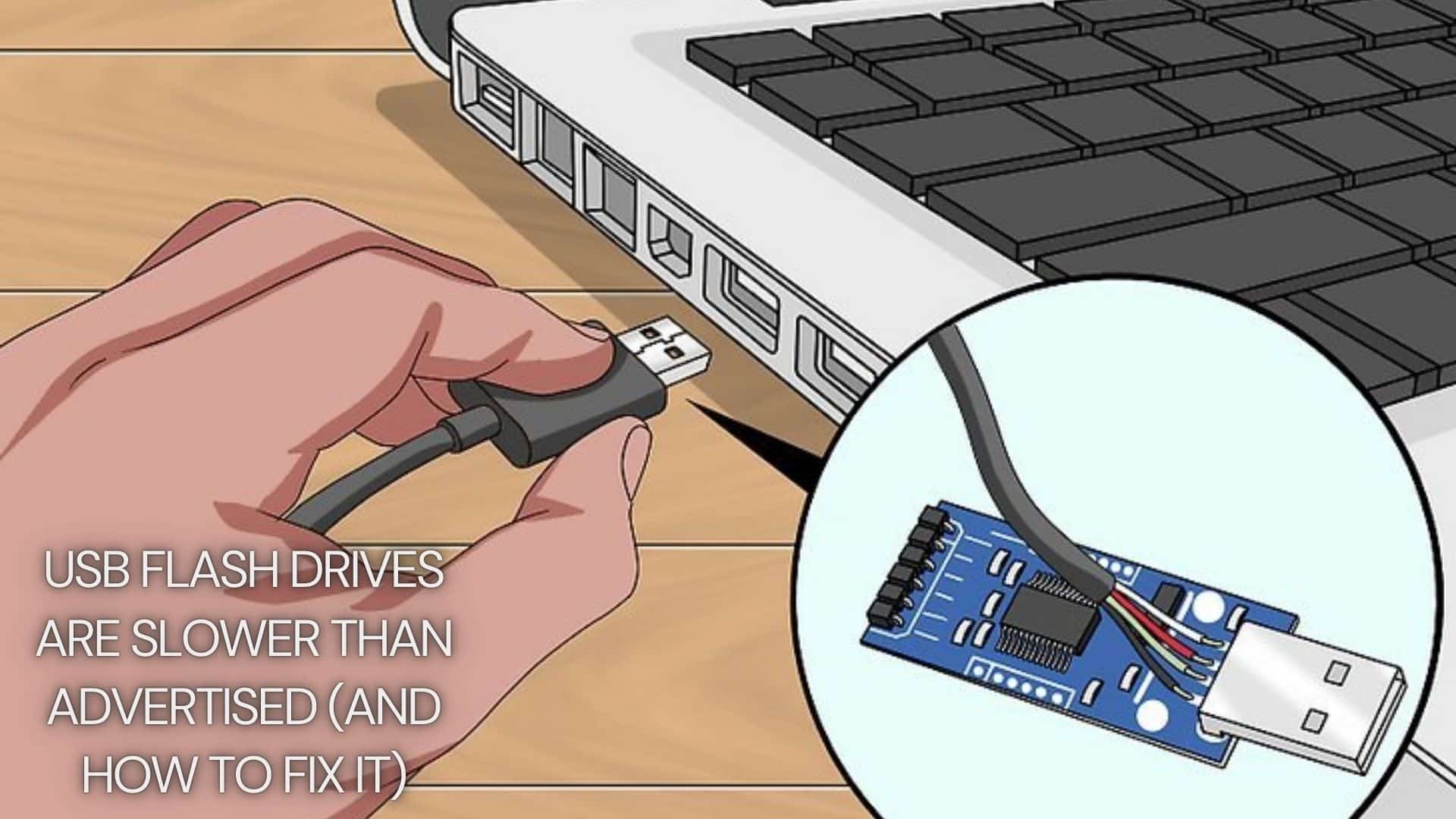 Why Some USB Flash Drives Are Slower Than Advertised (And How to Fix It)