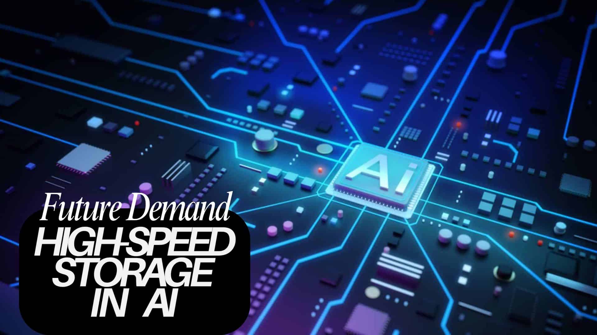 Storage in AI & Machine Learning